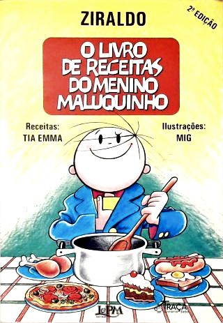 O Livro de Receitas do Menino Maluquinho
