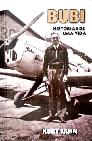 Bubi: Histórias De Uma Vida