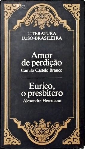 Amor de Perdição - Eurico, o Presbítero