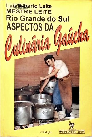 Rio Grande do Sul: Aspectos da Culinária Gaúcha