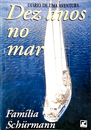 Dez Anos No Mar