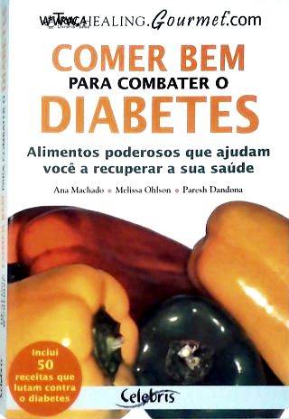 Comer bem para combater o Diabetes