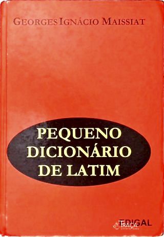 Pequeno Dicionário de Latim