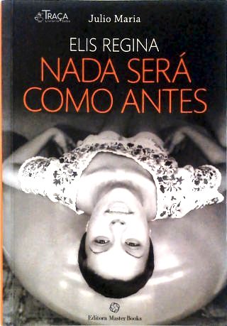 Elis Regina - Nada Será Como Antes