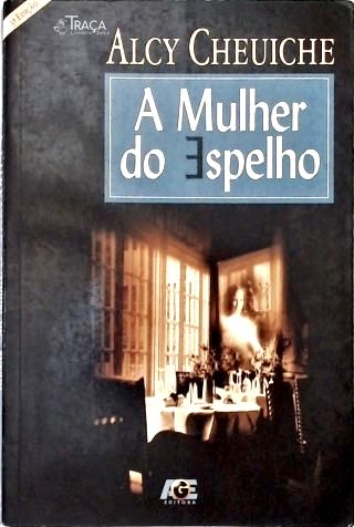 A Mulher do Espelho (autografado)