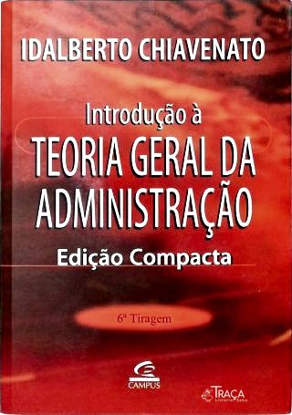 Introdução a Teoria Geral da Administração