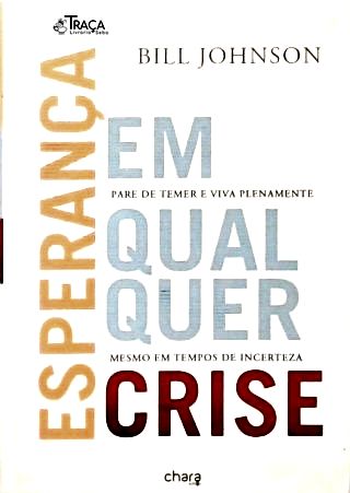 Esperança em Qualquer Crise