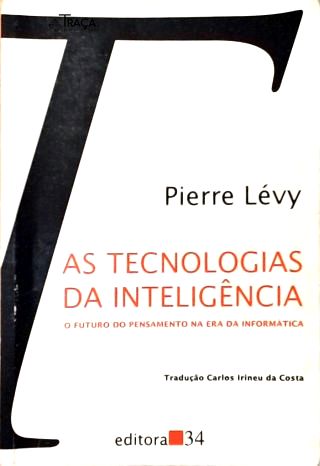 As Tecnologias da Inteligência