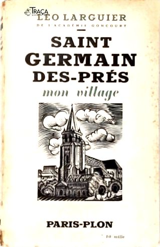 Saint Germain Des-prés: Mon Village