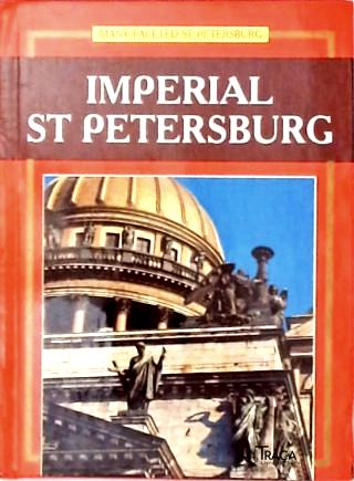 Imperial St Petersburg