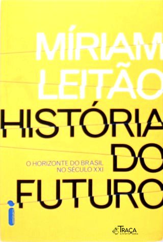 História do Futuro