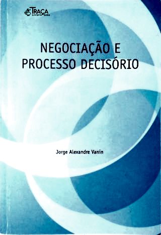 Negócio e Processo Decisório