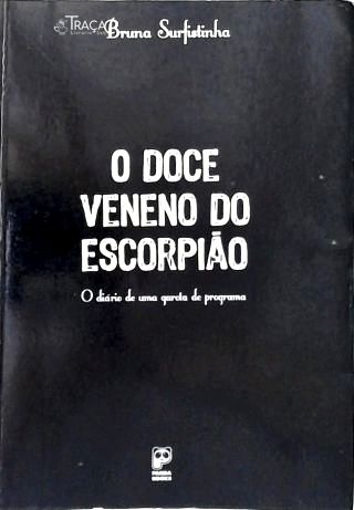 O Doce Veneno do Escorpião
