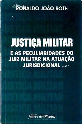 A Justiça Militar