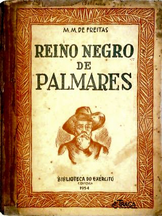 Reino Negro dos Palmares (em 2 volumes)