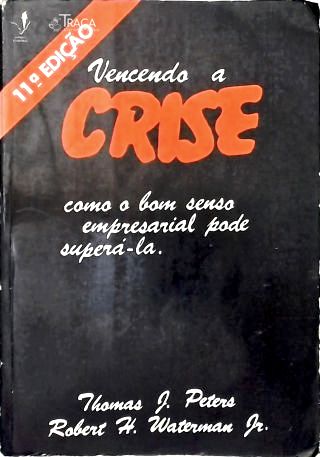 Vencendo a Crise