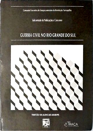 Guerra Civil No Rio Grande do Sul