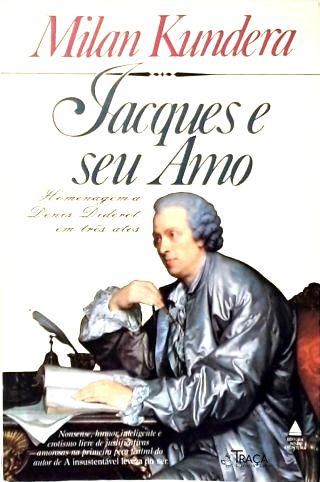 Jacques e Seu Amo