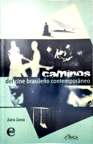 Camiños Del Cine Brasileño Contemporáneo