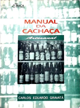 Manual da Cachaça Artesanal
