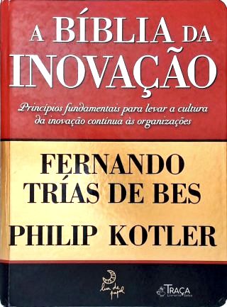 A Bíblia da Inovação