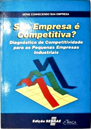 Sua Empresa É Competitiva?