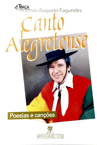 Canto Alegretense - Poesias e Canções