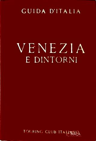 Venezia e Dintorni