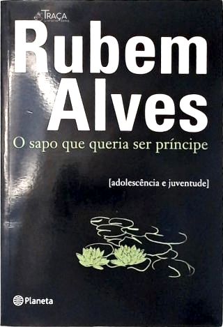 O Sapo Que Queria Ser Príncipe