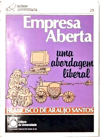 Empresa Aberta: Uma Abordagem Liberal