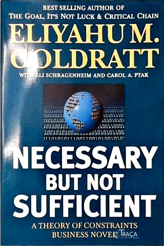 Necessary But Not Sufficient