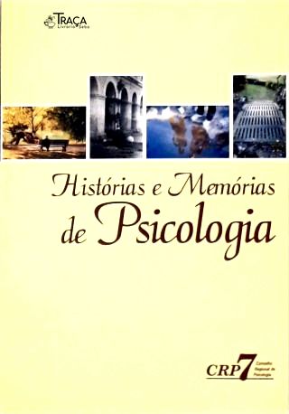 Histórias e Memórias de Psicologia