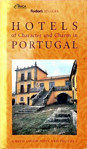 Hotels Of Character And Charm In Portugal
