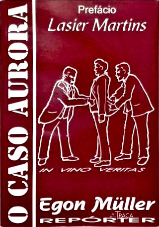 O Caso Aurora (autografado)