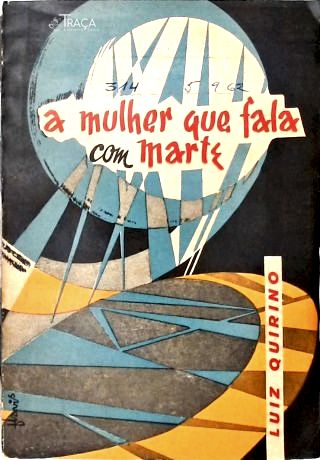 A Mulher Que Fala com Marte