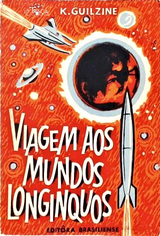 Viagem Aos Mundos Longinquos