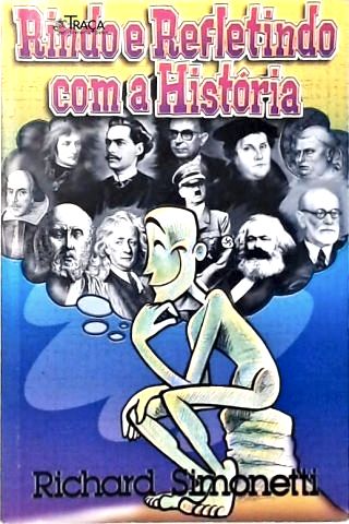 Rindo e Refletindo com a história