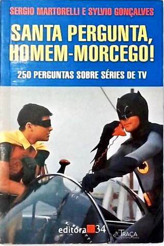 Santa Pergunta, Homem-morcego!