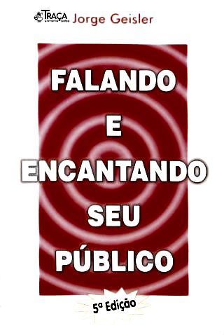 Falando e Encantando Seu Público