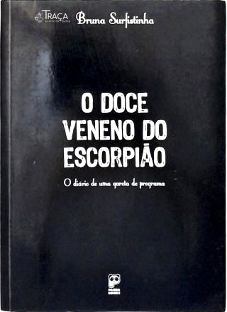 O Doce Veneno do Escorpião