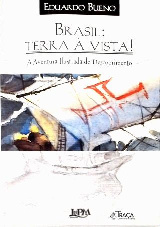 Brasil: Terra À Vista!