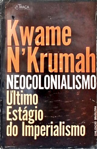 Neocolonialismo: Último Estágio do Imperialismo