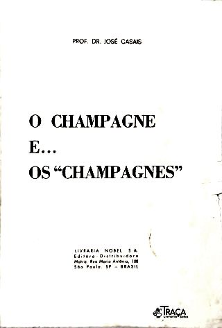 O Champagne E... os Champagnes