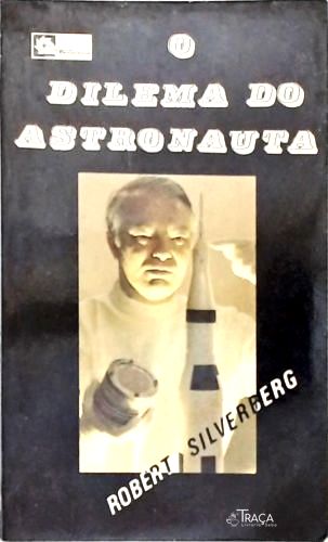 O Dilema do Astronauta