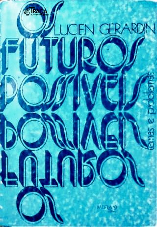 Os Futuros Possíveis