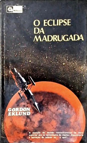 O Eclipse da Madrugada