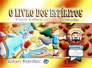 O Livro dos Espíritos para Infância e Juventude - Vol. 1