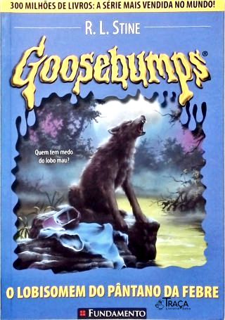 Goosebumps: o Lobisomem do Pântano da Febre