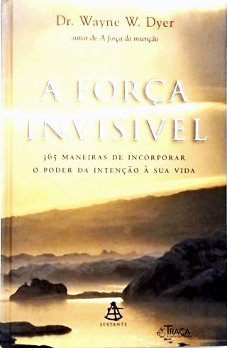 A Força Invisível