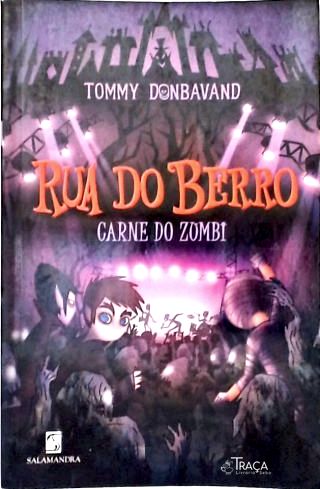 Rua do Berro: Carne do Zumbi
